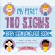 thumbnail image 1 of Libro My First 100 Signs: Lenguaje de Señas para Bebés, 1 of 9