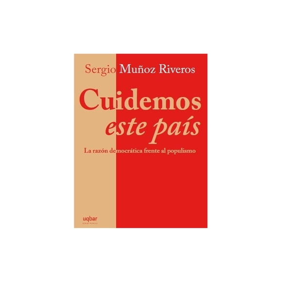 Cuidemos Este País: La Razón Democrática Frente i