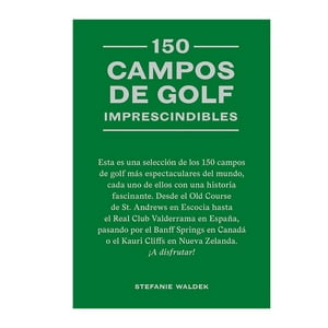 Cinco Tintas - Libro 150 Campos De Golf Imprescindibles / 467