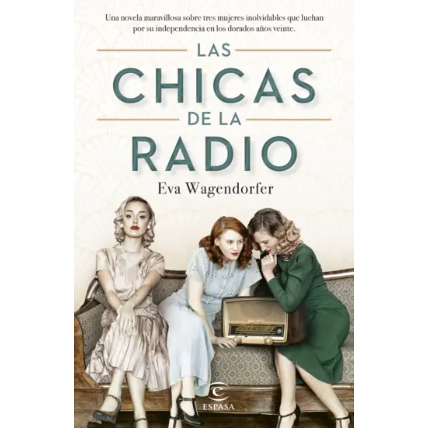 Espasa - Libro Las Chicas De La Radio