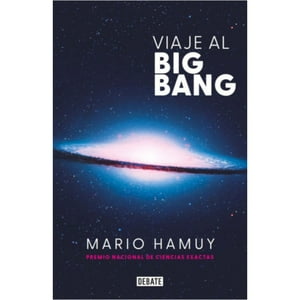 Hamuy. Mario - Viaje Al Big Bang