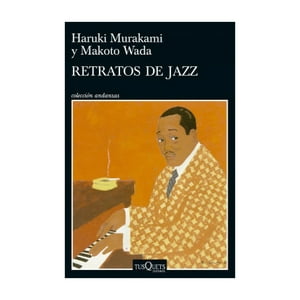 Tusquets - Libro Retratos De Jazz - Haruki Murakami