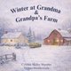 thumbnail image 1 of Libro Winter at Grandma & Grandpa's Farm publicado de forma independiente, 1 of 1