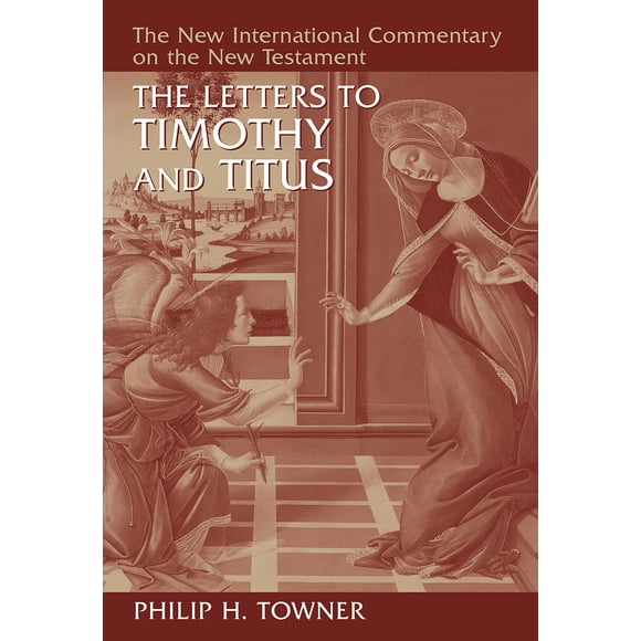 Libro Wm. B. Eerdmans: Timoteo y Tito (NICNT)