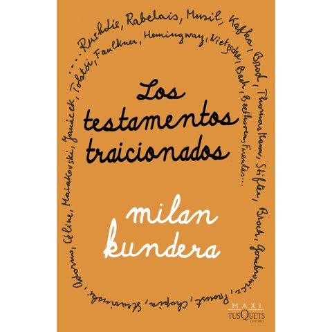Tusquets - Libro Los Testamentos Traicionados