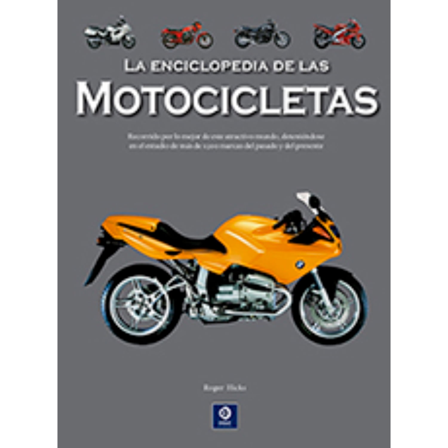 Edimat Libros - La Enciclopedia De Las Motocicletas Edicion 2025 (enciclopedia Basica)
