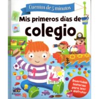 Edimat Libros - Mis Primeros Dias De Colegio -Historias De 5 Minutos