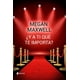 thumbnail image 1 of Libro ¿Y a ti qué te importa? - Megan Maxwell, 1 of 2