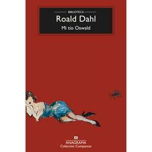 Anagrama - Mi Tio Oswald (Biblioteca)