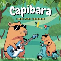 El Gato De Hojalata - Mi Gran Libro Para Colorear Capibaras