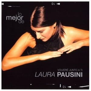 Hitway Music - Laura Pausini - Volvere Junto A Ti: Lo Mejor | Cd