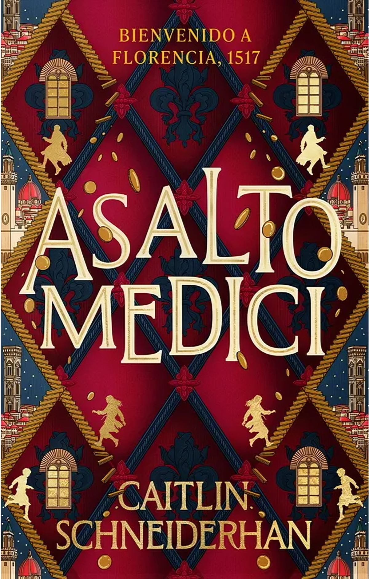 Ediciones Urano - Libro Asalto Medici - Caitlin Schneiderhan