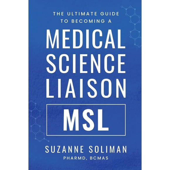 Libro La guía definitiva para convertirse en enlace de ciencias médicas