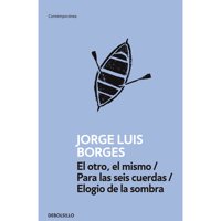 Penguin Random House - Libro El Otro, El Mismo.Para Las Seis Cuerdas Elogio
