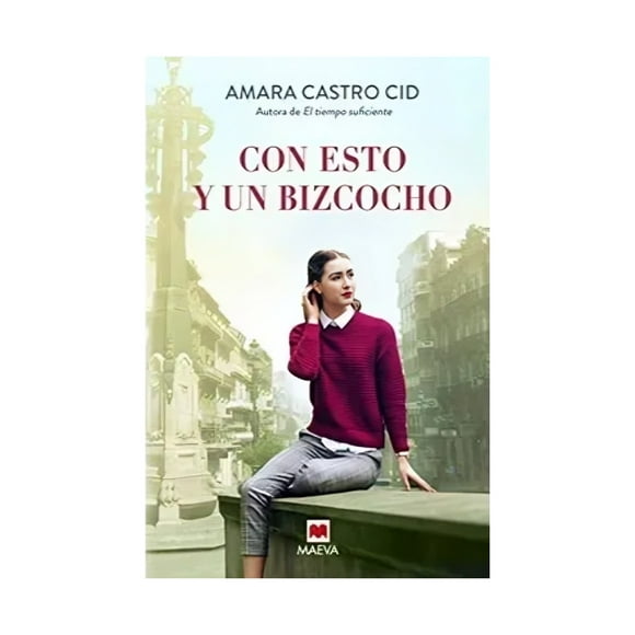 Libro Con Esto Y Un Bizcocho Cid Amara Castro