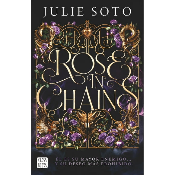 Libro Rose in chains - Julie Soto