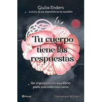 Planeta - Libro Tu Cuerpo Tiene Las Respuestas - Giulia Enders