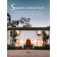 thumbnail image 1 of Estilo Colonial Español: Santa Bárbara y la Arquitectura de James Osborne Craig y Mary McLaughlin Cr, 1 of 1