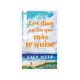 thumbnail image 1 of Libro Los Días En Los Que Más Te Quise Amy Neff, 1 of 2