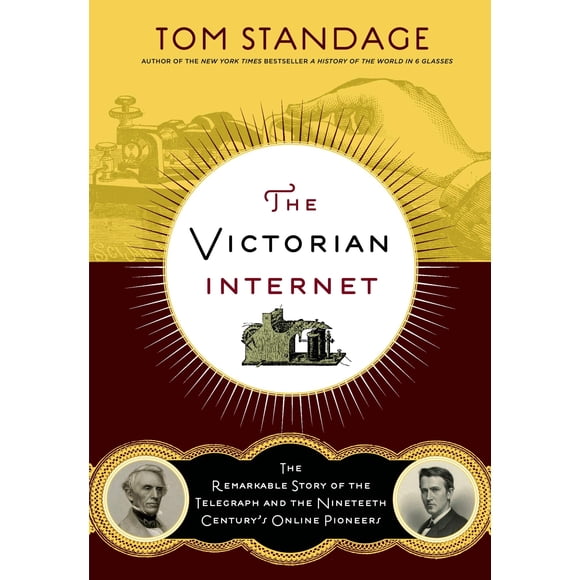 Libro La Internet victoriana: la extraordinaria historia del telégrafo