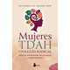thumbnail image 1 of Mujeres con TDAH. Una guía radical, 1 of 6