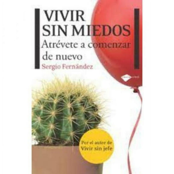 Libro Vivir Sin Miedos