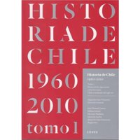 Ceuss - Historia De Chile 1960- 2010 Tomo 1 (Tapa Blanda)
