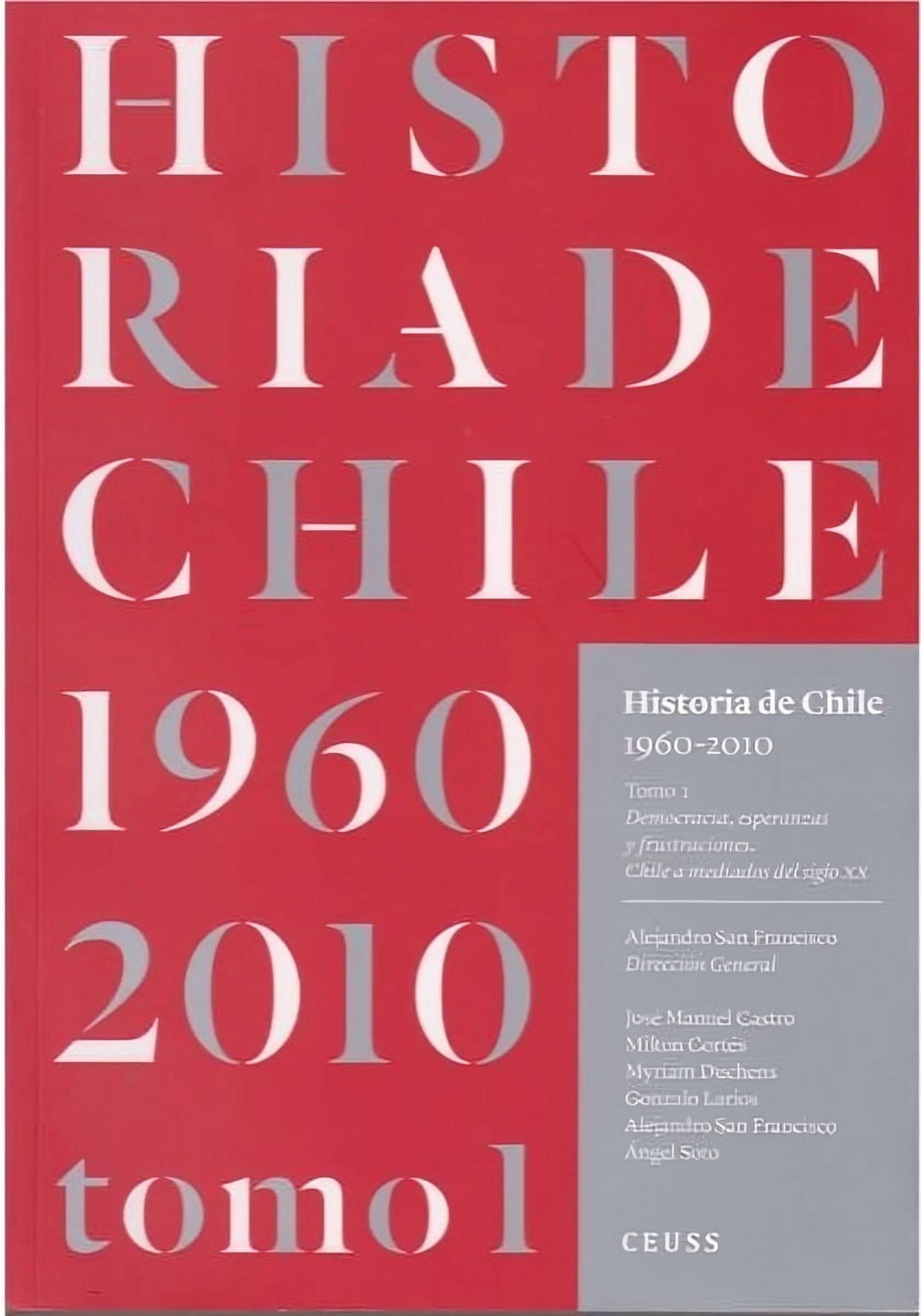 Ceuss - Historia De Chile 1960- 2010 Tomo 1 (Tapa Blanda)