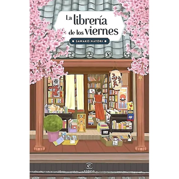 Libro La librería de los viernes - Sawako Natori