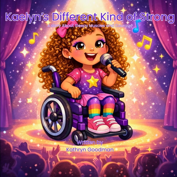 Libro Different Kind of Strong de Kaelyn: una historia sobre los músculos adormecidos y el coraje