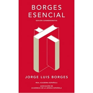Alfaguara - Borges Esencial - Borges, Jorge Luis