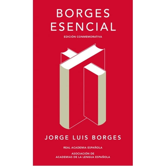 Borges Esencial - Borges, Jorge Luis