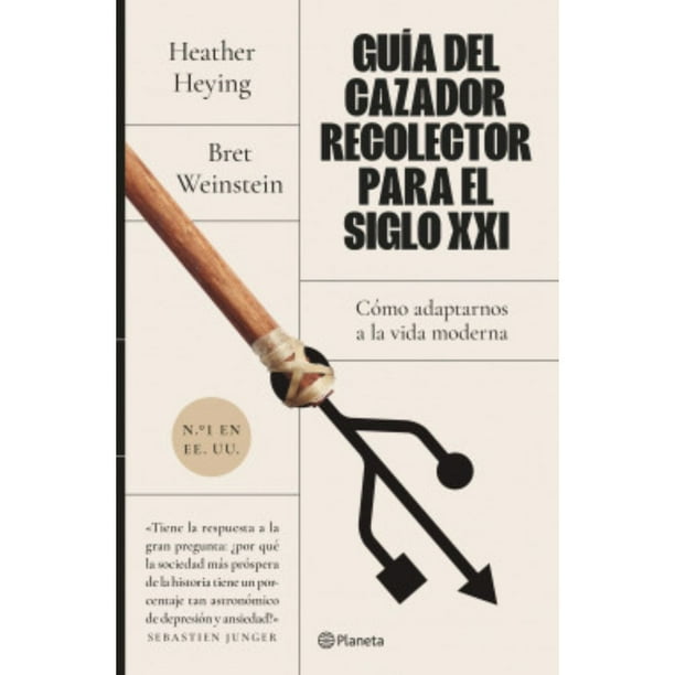 Libro Guía Del Cazador-Recolector Para El Siglo XXI