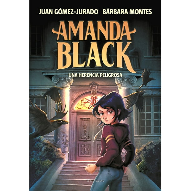 Amanda black 1 - Herencia peligrosa - Juan Gómez-Jurado