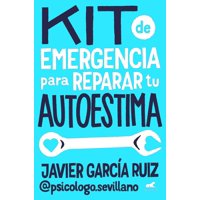 Vergara - Libro Kit De Emergencia Para Reparar Tu Autoestima