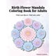 thumbnail image 1 of Libro para colorear Birth Flower Mandala publicado de forma independiente, 1 of 1