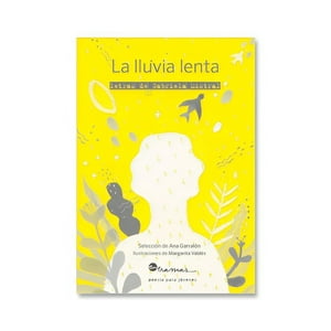 En Tramas - Libro La Lluvia Lenta. Letras De Gabriela Mistral /098