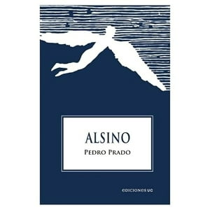 Ediciones Uc - Libro Alsino-Pedro Prado