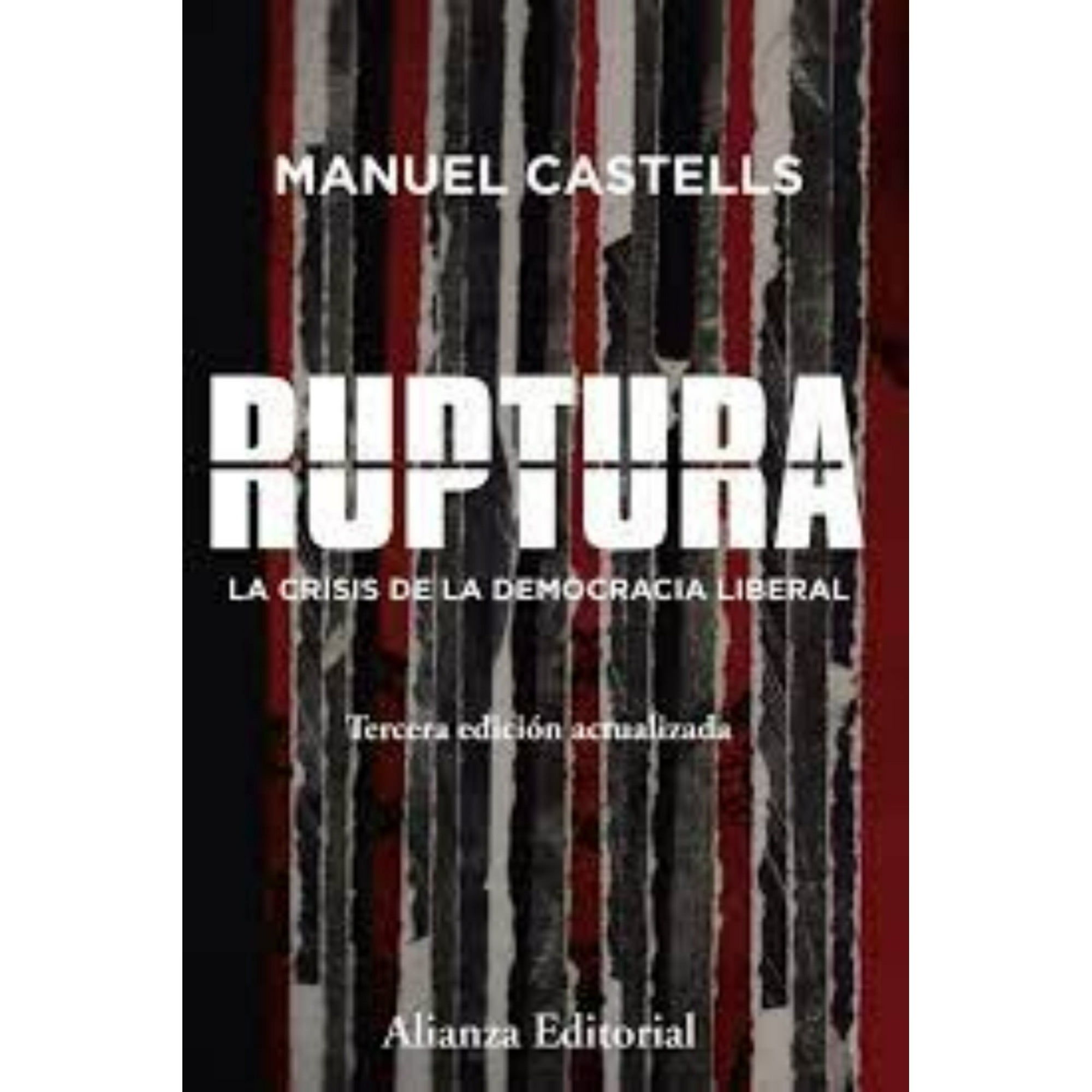 Anaya - Ruptura: La Crisis De La Democracia Liberal