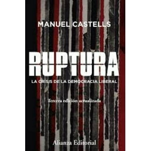 Anaya - Ruptura: La Crisis De La Democracia Liberal