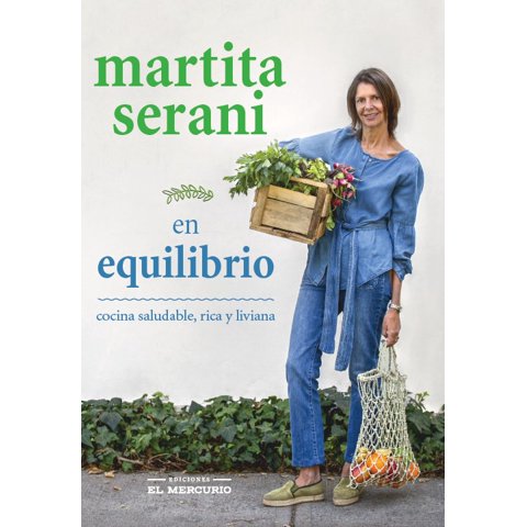 Ediciones El Mercurio - Libro Martita Serani En Equilibrio