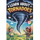 thumbnail image 1 of Libro publicado de forma independiente: Aprende sobre los tornados para niños, 1 of 1