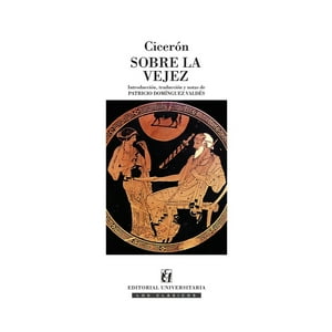 Universitaria - Libro Sobre La Vejez - Ciceron