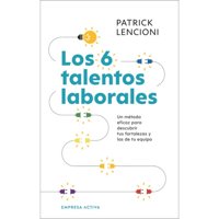 Ediciones Urano - Libro Los 6 Talentos Laborales