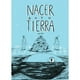 thumbnail image 1 of Libro Nacer Bajo Tierra, 1 of 2
