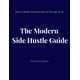thumbnail image 1 of Reserve La Guía Modern Side Hustle Cómo Generar Ingresos Adicionales, 1 of 1