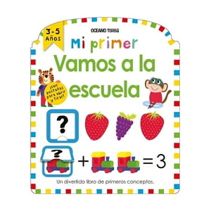 Oceano Gran Travesia - Libro Mi Primer Vamos A La Escuela - Priddy Books