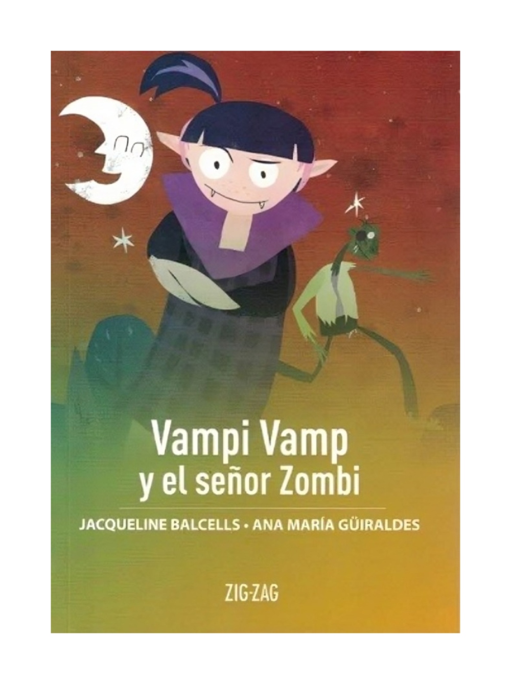 Zig Zag - Libro Vampi Vamp Y El Señor Zombi Ana María Guiraldes Ja