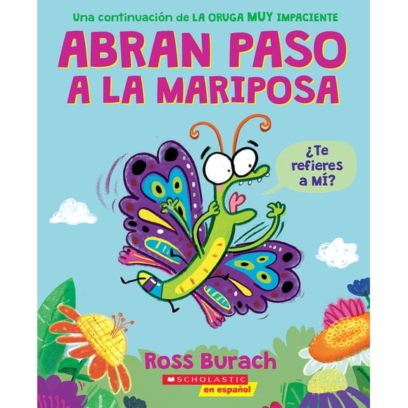 Libro Scholastic Abran paso a la mariposa Edición en español