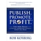 thumbnail image 1 of Publicar, promocionar, ganar: publicar y vender más con un libro, 1 of 1